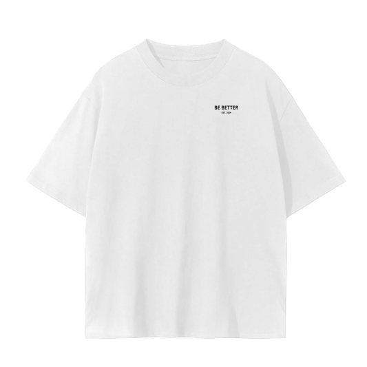 Be Better Core T-Shirt White